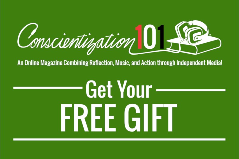 Conscientization 101 Free Gift