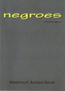 negroes by Mwalimu Baruti